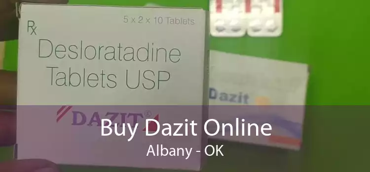 Buy Dazit Online Albany - OK