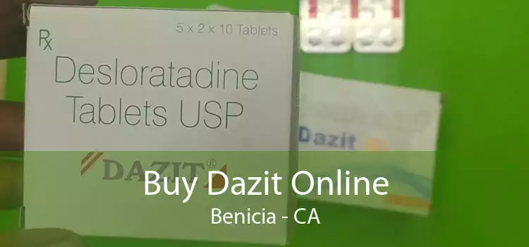 Buy Dazit Online Benicia - CA