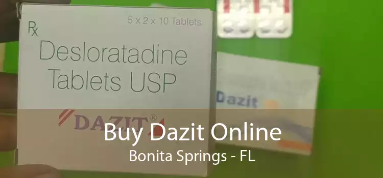 Buy Dazit Online Bonita Springs - FL
