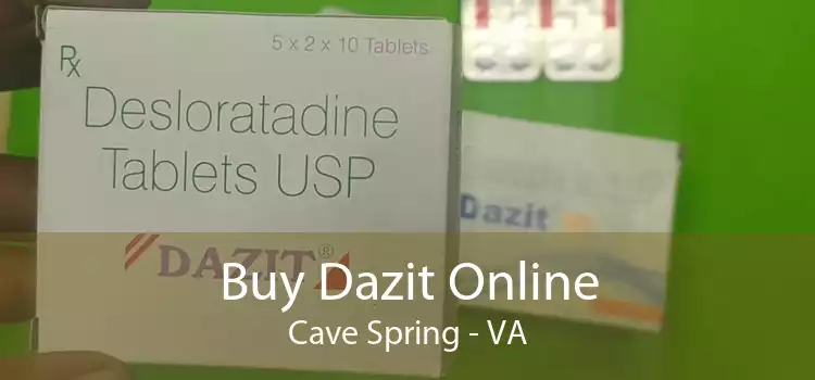 Buy Dazit Online Cave Spring - VA