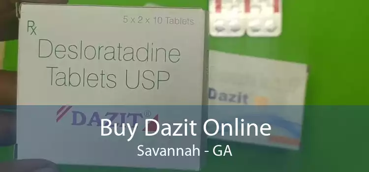 Buy Dazit Online Savannah - GA